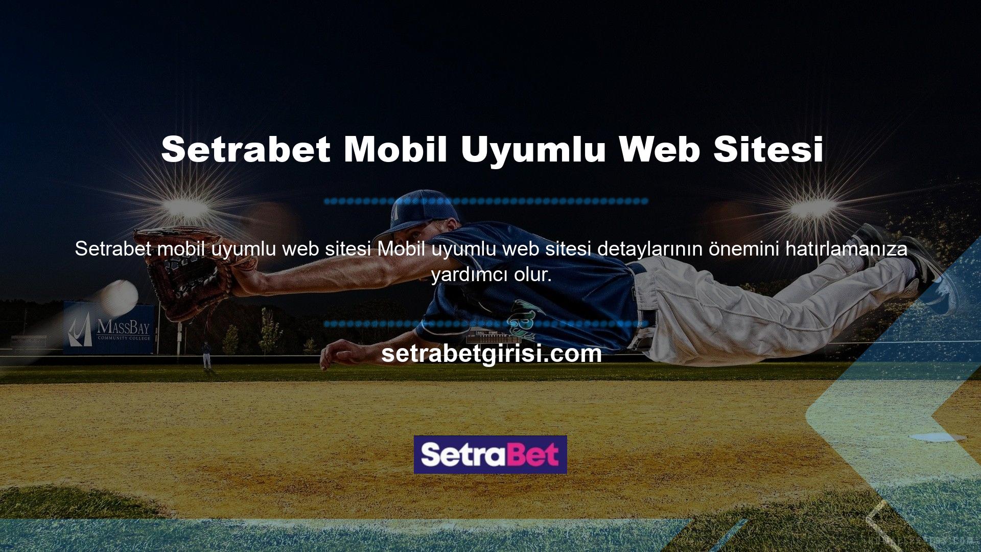 Bu detaylara mevcut Setrabet mobil giriş bağlantısından erişilebilir